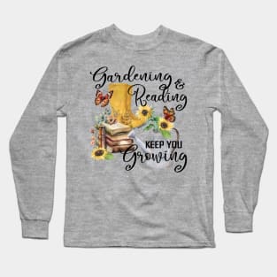 COTTAGE CORE GARDENING & READING KEEP YOU GROWING Long Sleeve T-Shirt